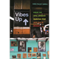 Vibes Up: Reggae and Afro-Caribbean Migration from Costa Rica to Brooklyn - Hardcover