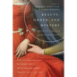 Beauty, Order, and Mystery: A Christian Vision of Human Sexuality - Paperback