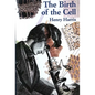 The Birth of the Cell - Paperback