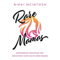 Rare Mamas: Empowering Strategies for Navigating Your Child's Rare Disease - Paperback