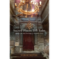 Sacred Places Tell Tales: Jewish Life and Heritage in Modern Cairo - Hardcover