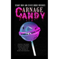 Carnage Candy - Paperback