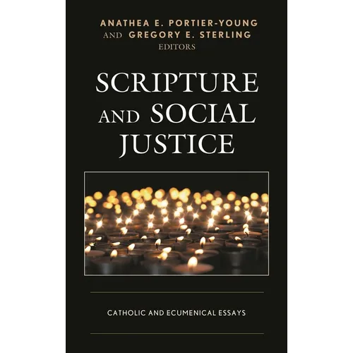 Scripture and Social Justice: Catholic and Ecumenical Essays - Paperback