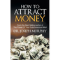How to Attract Money - Paperback