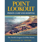 Point Lookout Prison Camp and Hospital - Paperback