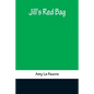 Jill's Red Bag - Paperback