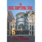 The Drug Tampering Trial - Paperback