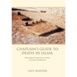 Chaplain's Guide to Death in Islam: Philosophical, Jurisprudential, Moral, and Legal Considerations - Hardcover