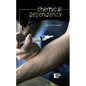 Chemical Dependency - Paperback