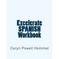 Excelerate SPANISH Workbook - Paperback