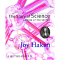 The Story of Science: Newton at the Center: Newton at the Center - Hardcover