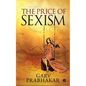 The Price of Sexism - Paperback