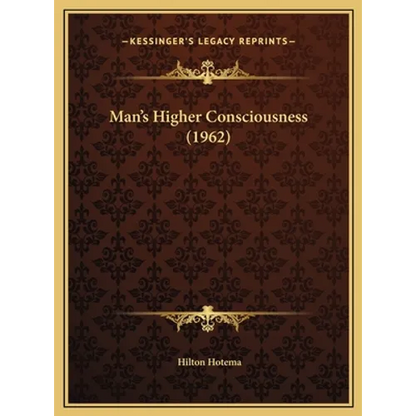 Man's Higher Consciousness (1962) - Hardcover