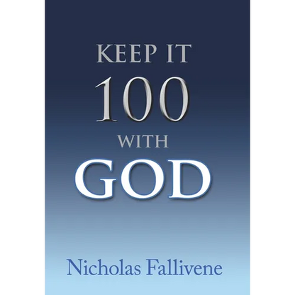 Keep It 100 with God - Hardcover