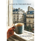A Day in the Republic - Paperback