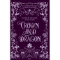Crown and Dragon - Hardcover