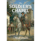 The Soldier's Chapel - Paperback