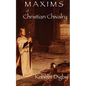 Maxims of Christian Chivalry - Paperback