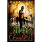 Zombie Fallout - Paperback