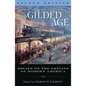 Gilded Age: Perspectives on the Origins of Modern America - Paperback