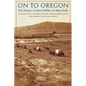 On to Oregon: The Diaries of Mary Walker and Myra Eells - Paperback