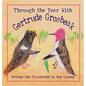Through the Year With Gertrude Grosbeak - Hardcover