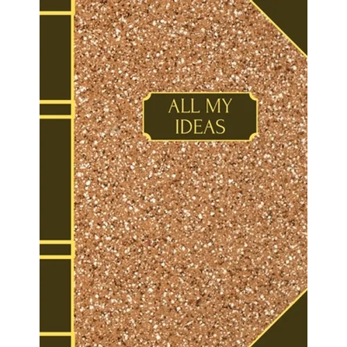 All My Ideas: Dot Grid Interior, 120 pages, 8.5 x 11 inches - Paperback