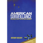 American Surveillance: Intelligence, Privacy, and the Fourth Amendment - Hardcover