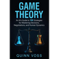Game Theory: An AI's Guide to 100 Strategies for Mastering Decisions, Negotiations, and Human Dynamics - Paperback