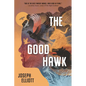The Good Hawk - Paperback