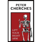 Lift Your Right Arm - Paperback