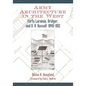 Army Architecture in the West: Forts Laramie, Bridger, and D.A. Russell, 1849-1912 - Hardcover