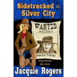 Sidetracked in Silver City - Paperback