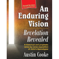 An Enduring Vision: Revelation Revealed (Revised Edition) - Hardcover