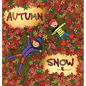 Autumn Snow - Hardcover