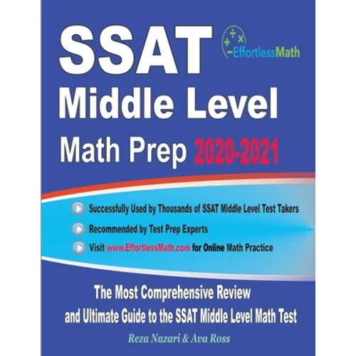 SSAT Middle Level Math Prep 2020-2021: The Most Comprehensive Review and Ultimate Guide to the SSAT Middle Level Math Test - Paperback