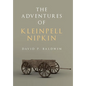 The Adventures of Kleinpell Nipkin - Hardcover