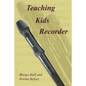 Teaching Kids Recorder - Paperback