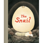 The Snail - Hardcover