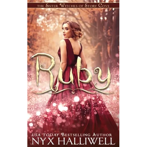 Ruby, Sister Witches of Story Cove Spellbinding Cozy Mystery Series, Book 4 - Paperback