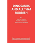 Dinosaurs And All That Rubbish - Paperback