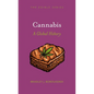 Cannabis: A Global History - Hardcover