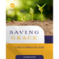 Saving Grace Leader Guide: A Guide to Financial Well-Being - Paperback