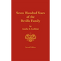 Seven Hundred Years of the Beville Family - Hardcover