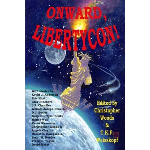 Onward, LibertyCon! - Paperback