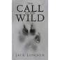 The Call of the Wild: The Original 1903 Edition - Hardcover