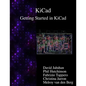KiCad - Getting Started in KiCad - Paperback
