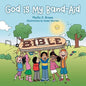 God Is My Band-Aid - Paperback