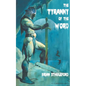 The Tyranny of the Word - Paperback