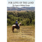 For Love of the Land: The Legacy of Mildred Kanipe - Paperback